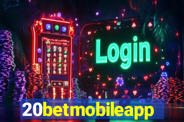 20betmobileapp