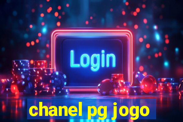 chanel pg jogo