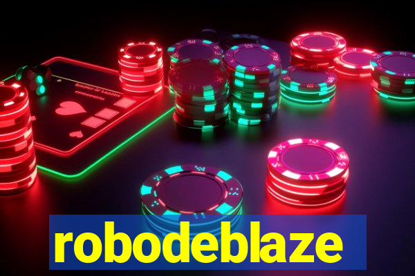 robodeblaze