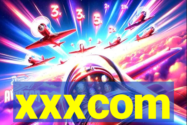 xxxcom