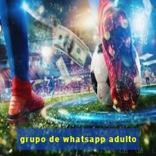 grupo de whatsapp adulto