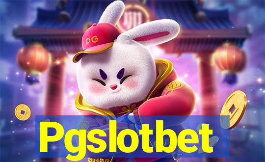 Pgslotbet