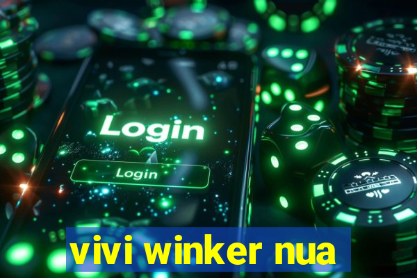 vivi winker nua