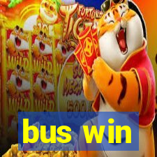 bus win