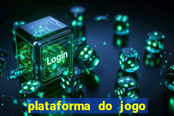 plataforma do jogo do tigrinho chinesa