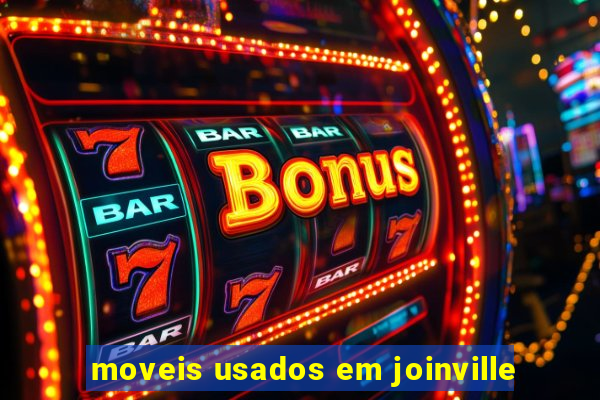 moveis usados em joinville