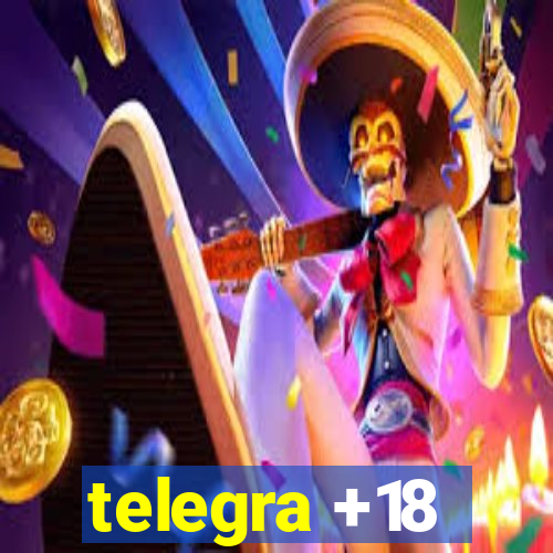 telegra +18