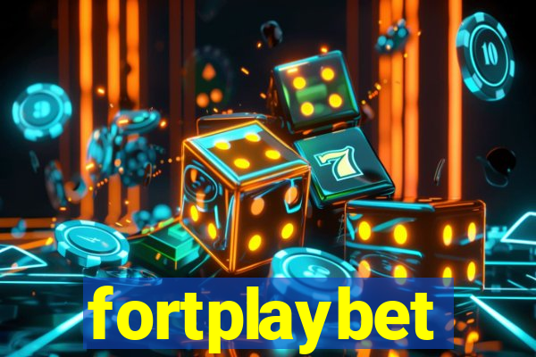 fortplaybet