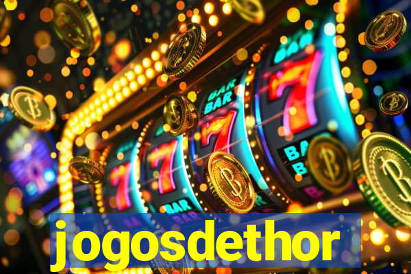 jogosdethor