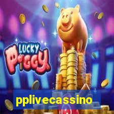 pplivecassino