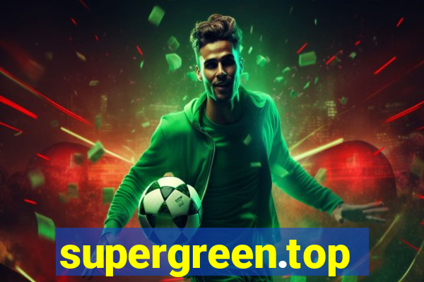 supergreen.top