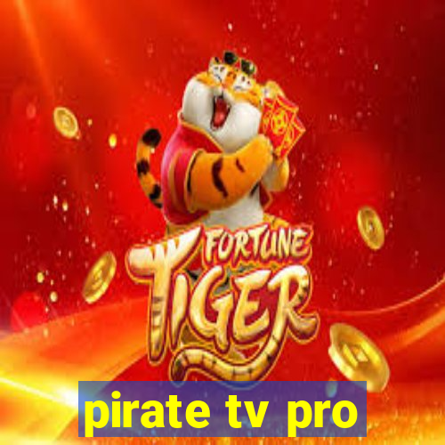 pirate tv pro