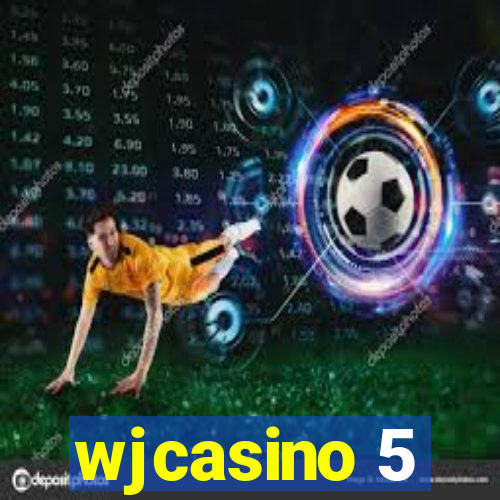 wjcasino 5