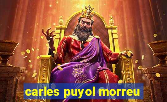 carles puyol morreu