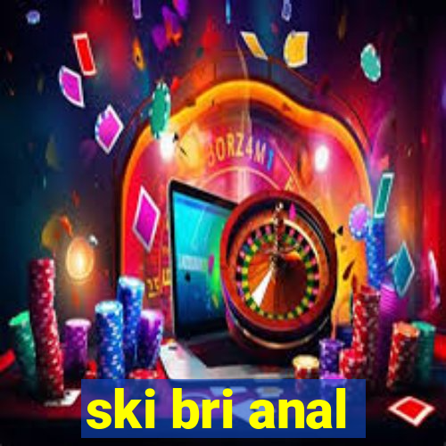 ski bri anal