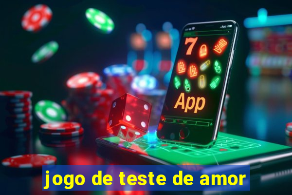 jogo de teste de amor