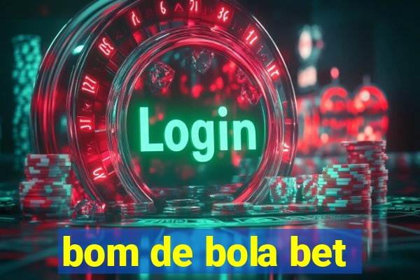 bom de bola bet