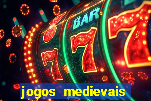 jogos medievais para celular