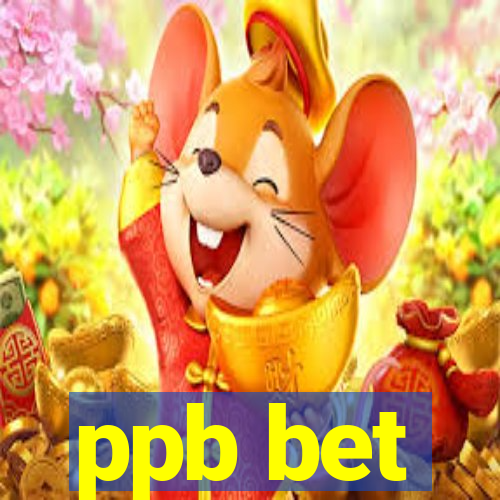 ppb bet