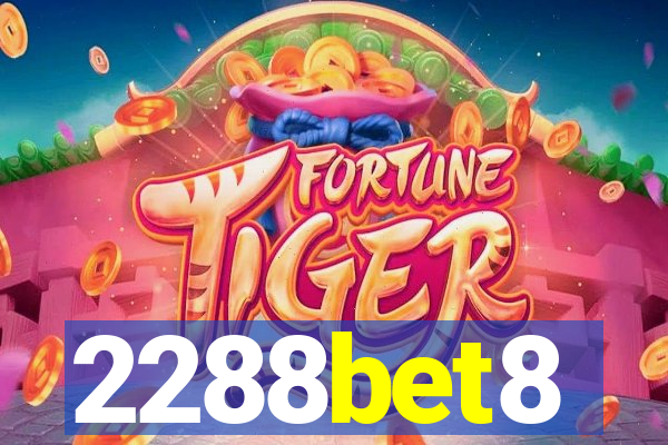 2288bet8