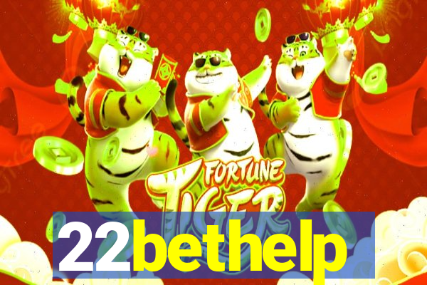 22bethelp