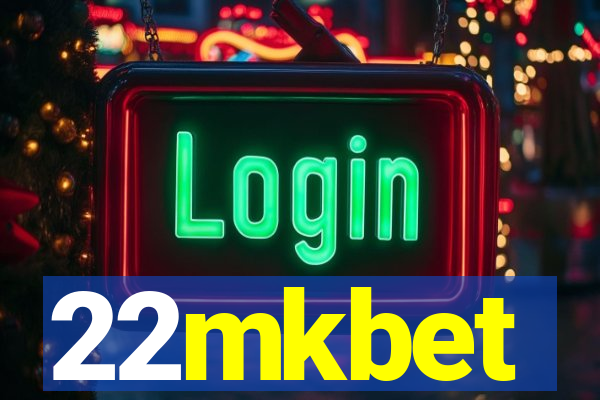 22mkbet