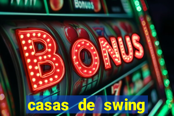 casas de swing porto alegre