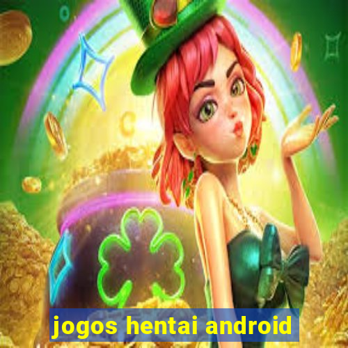 jogos hentai android