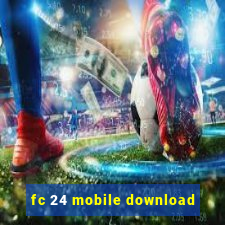 fc 24 mobile download