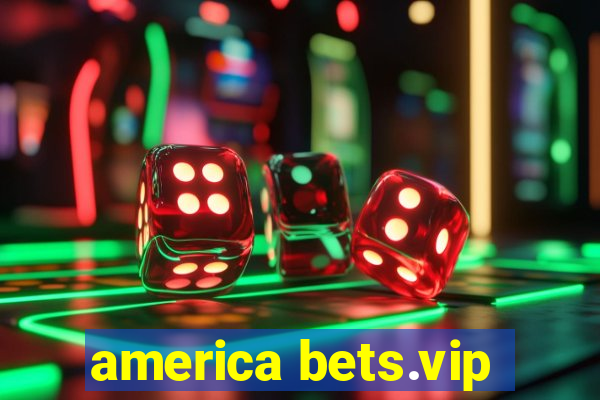 america bets.vip