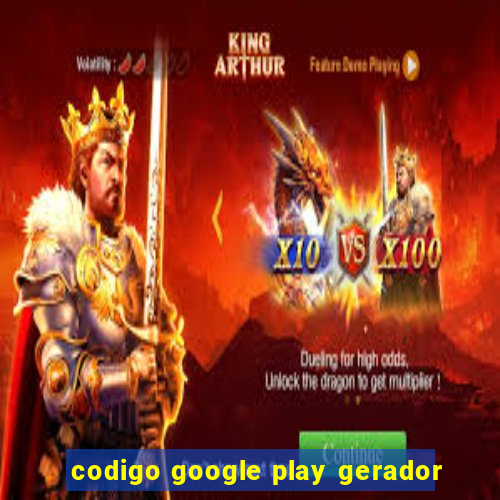 codigo google play gerador