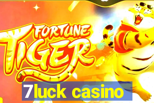 7luck casino