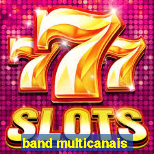 band multicanais