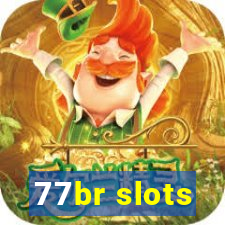 77br slots