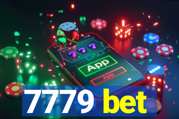 7779 bet