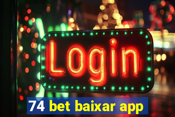 74 bet baixar app