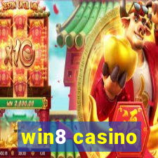 win8 casino