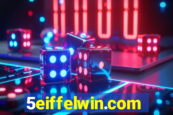 5eiffelwin.com