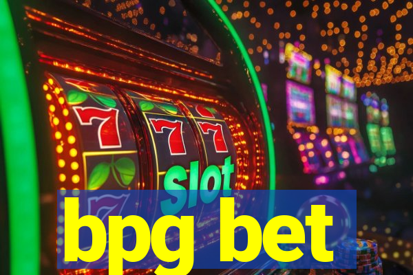 bpg bet