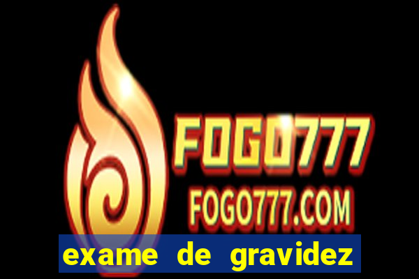 exame de gravidez positivo para preencher unimed pdf