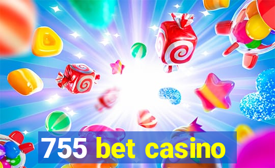 755 bet casino