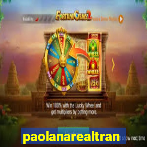 paolanarealtrans