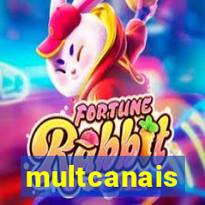 multcanais