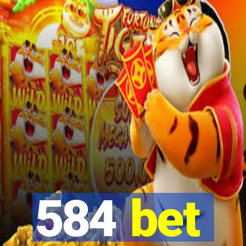 584 bet