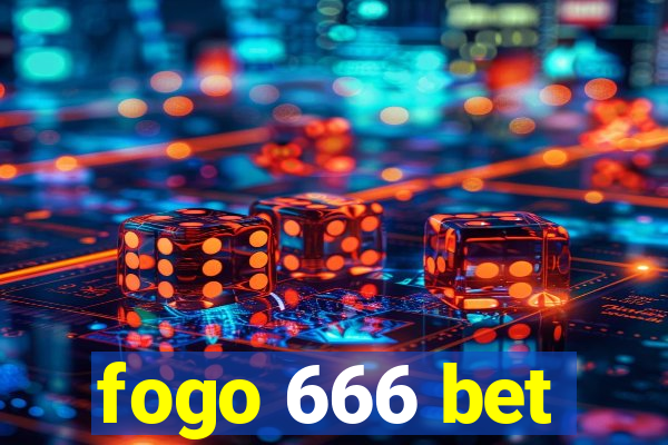 fogo 666 bet