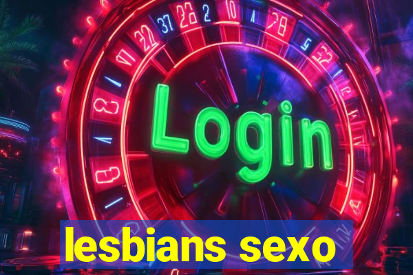 lesbians sexo