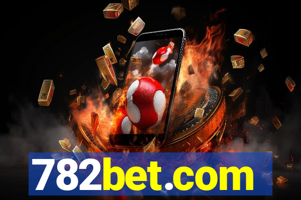 782bet.com