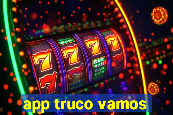 app truco vamos