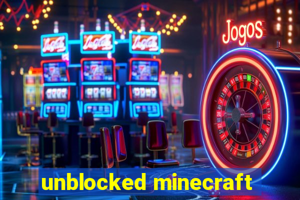 unblocked minecraft