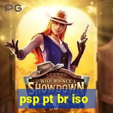 psp pt br iso